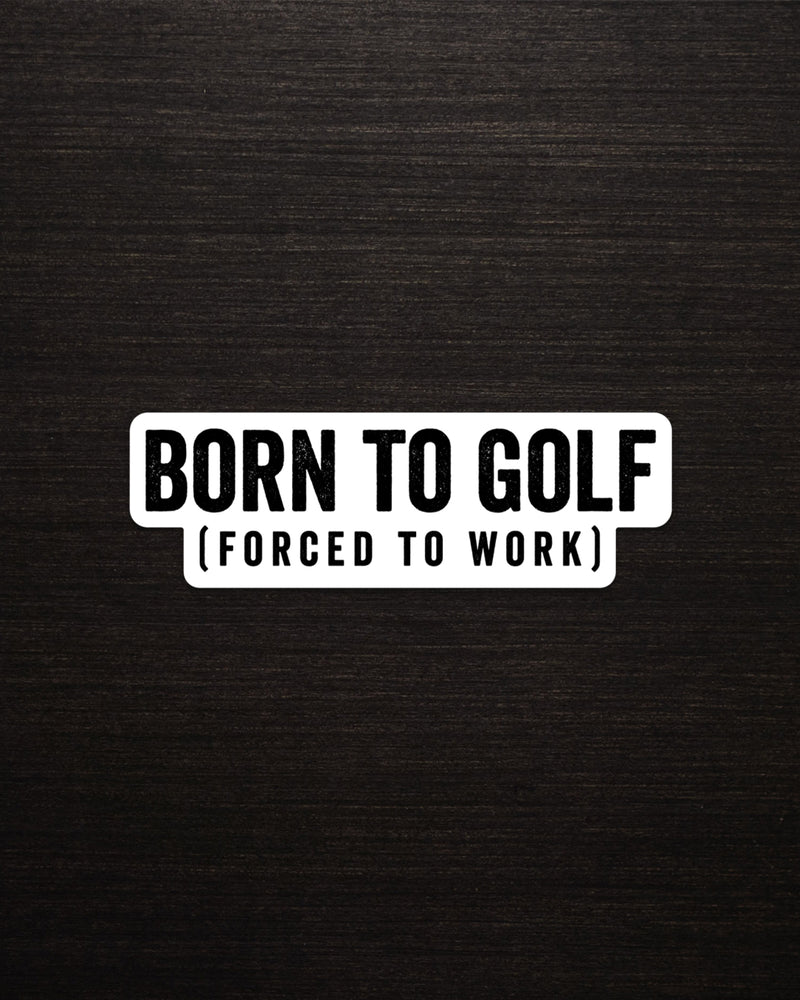 Born To Golf Sticker