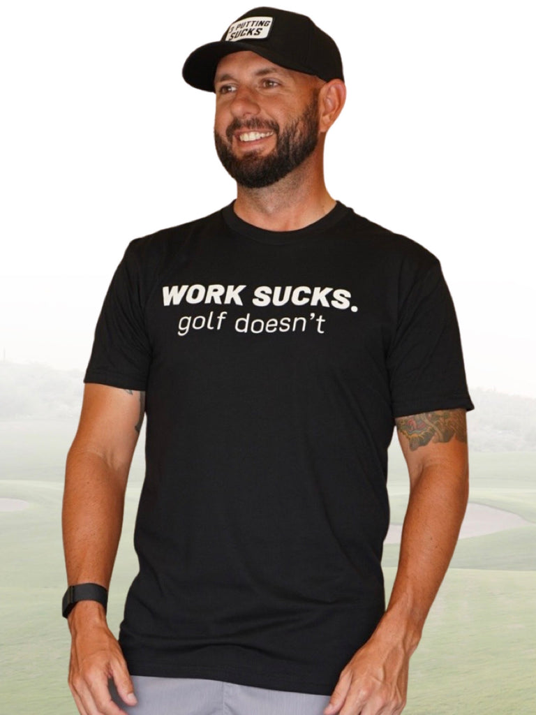 Work Sucks - Black – Legend Golf Co